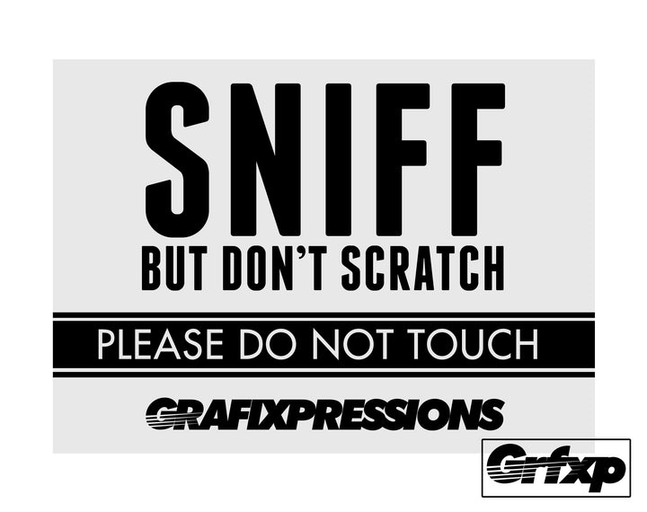 Sniff, Don't Scratch Warning Printed Sticker